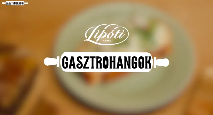 Elindult a Lipóti GasztroHangok – már elérhető az első epizód a YouTube-on!